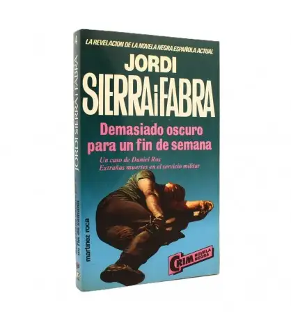 Demasiado oscuro para un fin de semana