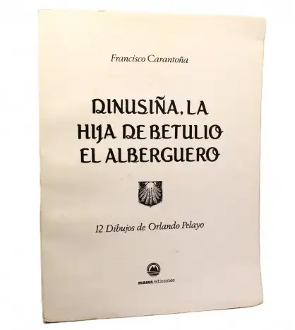 Dinusiña, la hija de Betulio el Alberguerro