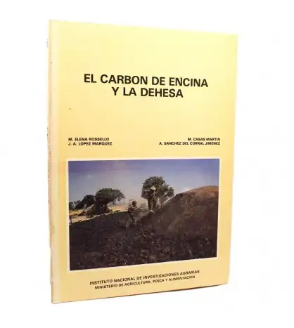 El Carbón de Encina y la Dehesa