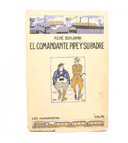 El Comandante Pipe y su Padre