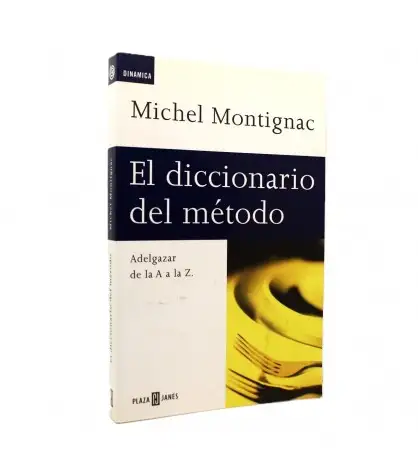 El diccionario del método: Adelgazar de la A a la Z