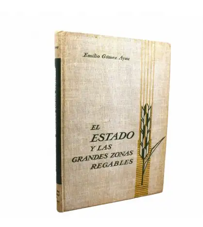El estado y las grandes zonas regables