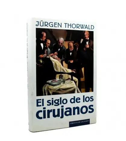 El siglo de los cirujanos