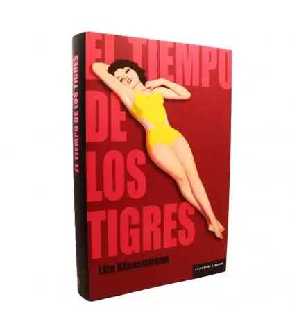 El Tiempo De Los Tigres