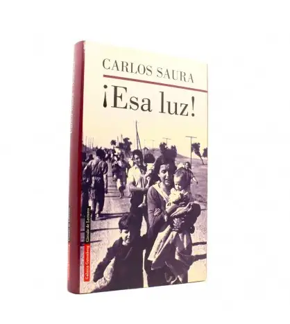 ¡Esa luz!: Poesía reunida (1947-2004)