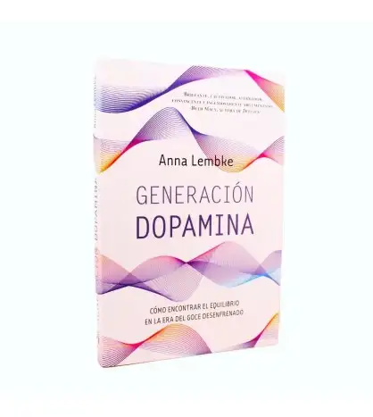 Generación dopamina: Cómo encontrar el equilibrio en la era del goce desenfrenado