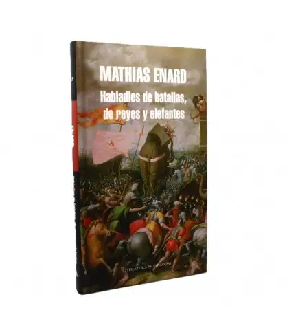 Habladle de batallas, de reyes y elefantes
