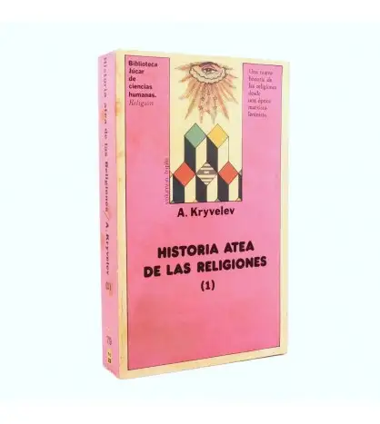 Historia atea de las religiones (Volumen 1)
