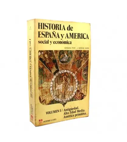 Historia de España y América: social y económica, Volumen I. Antigüedad. Alta Edad Media. América Primitiva