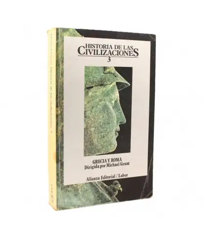 Historia de las Civilizaciones 3: Grecia y Roma