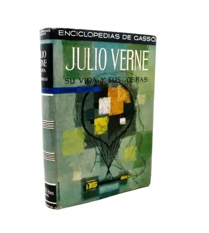 Julio Verne: Su vida y sus obras