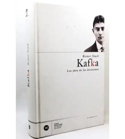 Kafka: Los años de las decisiones