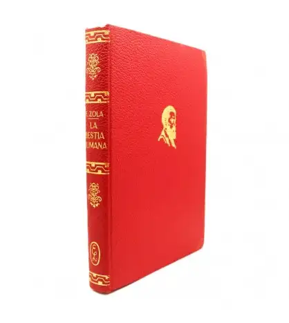 La Bestia Humana. Los Rougon-Macquart XVII
