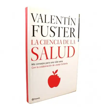 La ciencia de la salud. Mis consejos para una vida sana