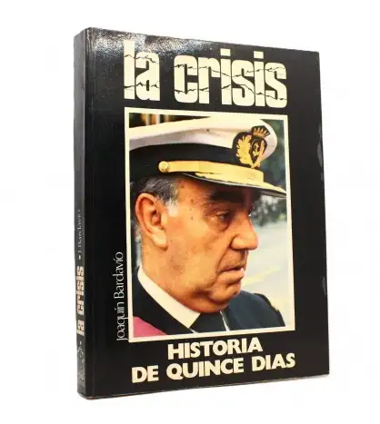 La crisis: Historia de quince días