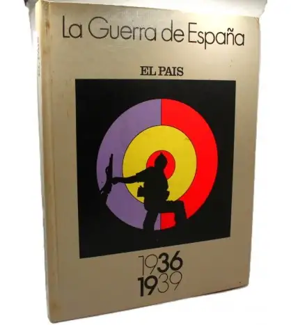 La Guerra de España (1936-1939)
