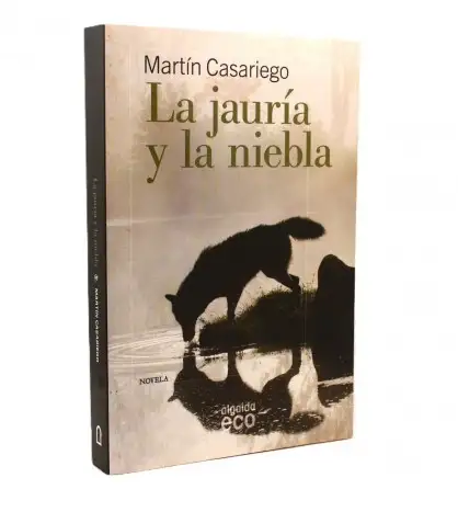 La jauría y la niebla