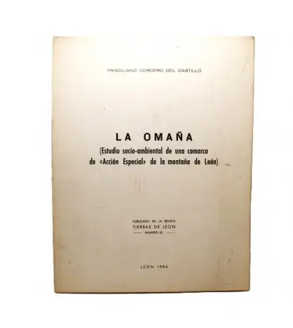 La Omaña (Estudio socio-ambiental de una comarca de "Acción Especial" de la montaña de León)