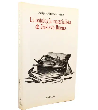 La ontología materialista de Gustavo Bueno