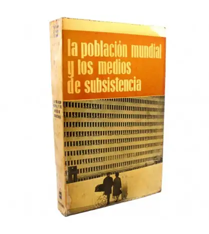 La población mundial y los medios de subsistencia
