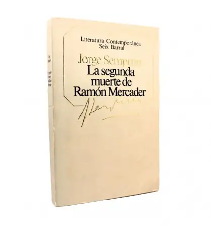 La segunda muerte de Ramón Mercader