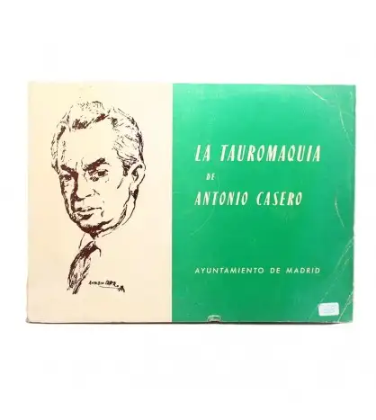 La tauromaquia de Antonio Casero