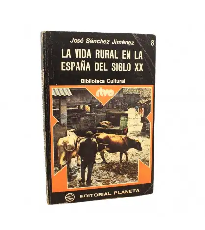 La Vida Rural en la España del siglo XX
