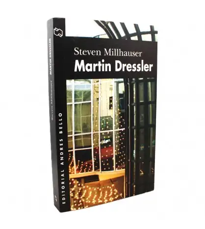 Martin Dressler. Historia de un soñador americano