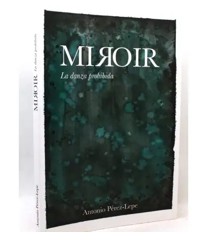 Miroir: La danza prohibida