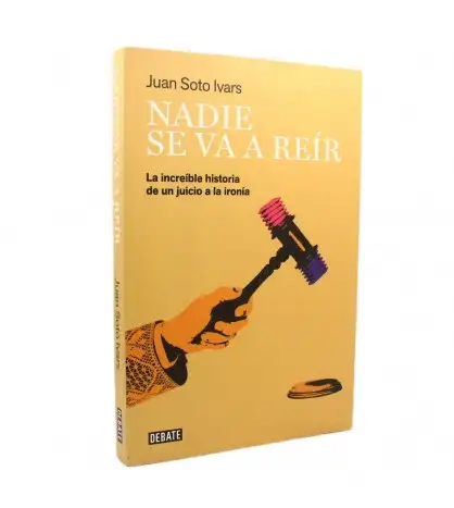 Nadie se va a reír: La increíble historia de un juicio a la ironía