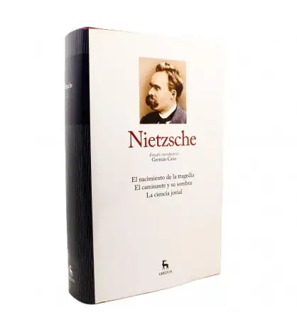 Nietzsche: El nacimiento de la tragedia, El caminante y su sombra, La ciencia jovial