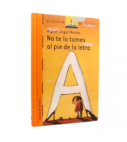 No te lo tomes al pie de la letra