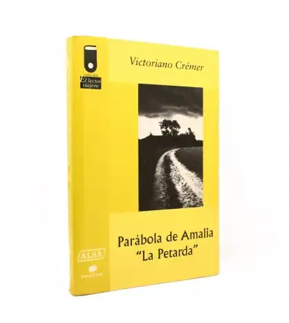 Parábola de Amalia "La Petarda"