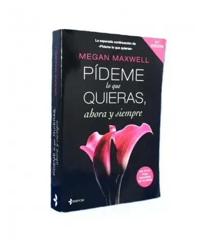 Pídeme Lo Que Quieras, Ahora Y Siempre