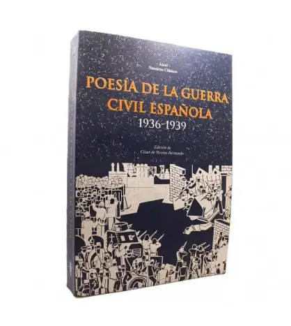 Poesía de la Guerra Civil española 1936-1939 (Nuestros clásicos) (Spanish Edition)