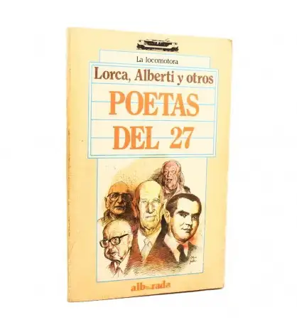 Poetas del 27: Lorca, Alberti y otros