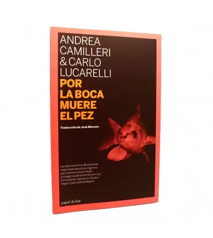 Por la boca muere el pez