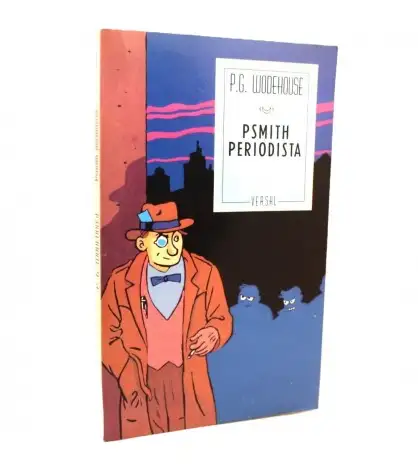 Psmith, Periodista