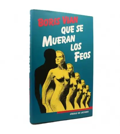 Que se mueran los feos