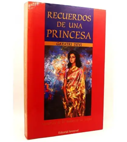 Recuerdos de una princesa: Memorias de la maharaní de Jaipur