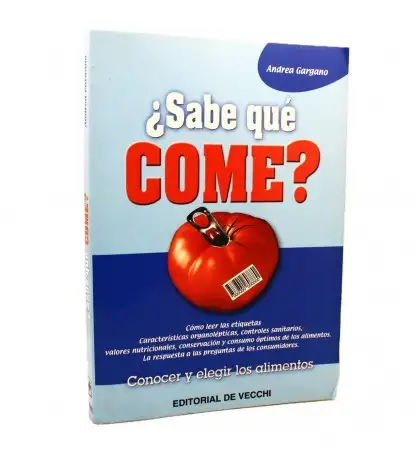 ¿Sabe lo que come?