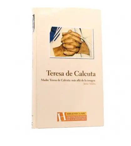 Teresa de Calcuta: Madre Teresa de Calcuta: más allá de la imagen