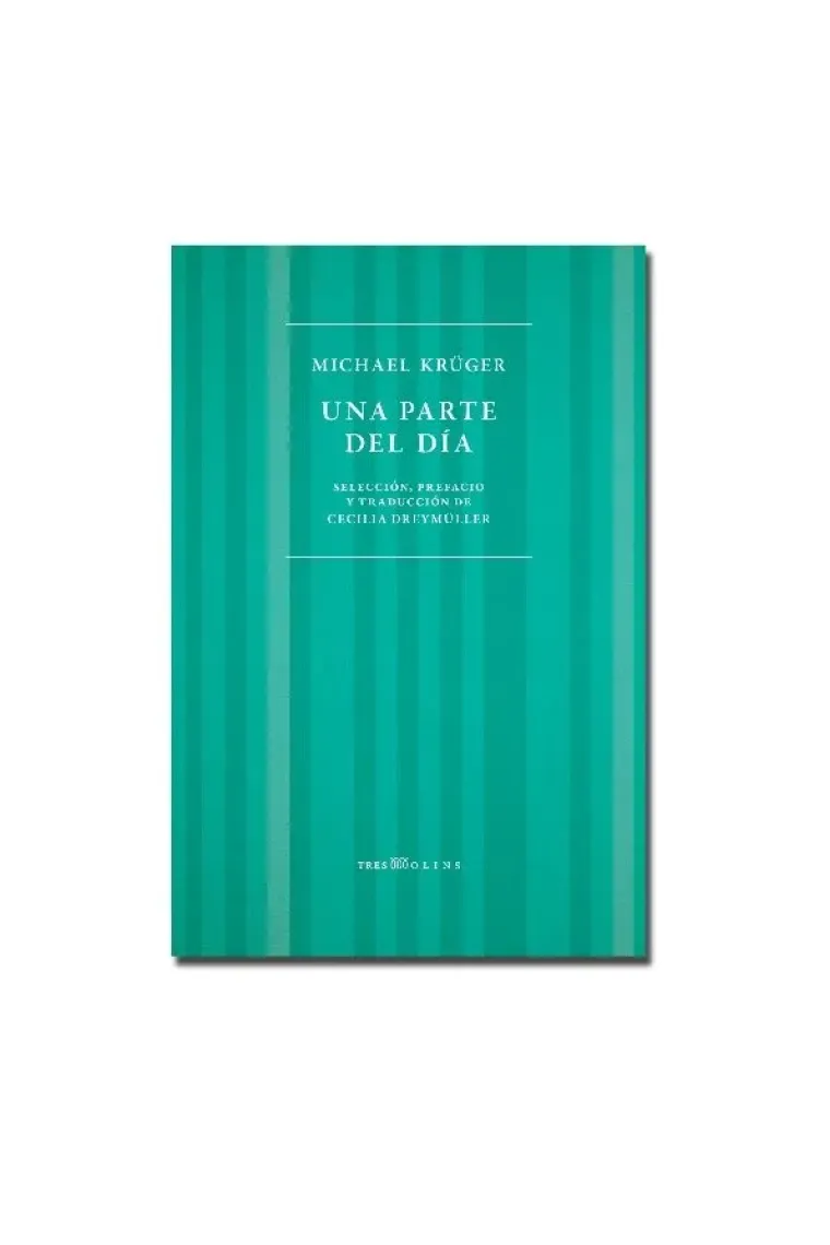 Una parte del día (Ed bilingüe) (Castellano, Alemán)