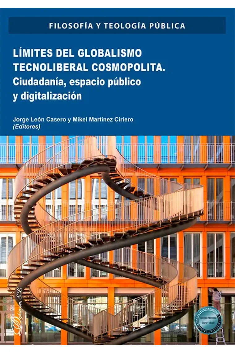 Límites del globalismo tecnoliberal cosmopolita: