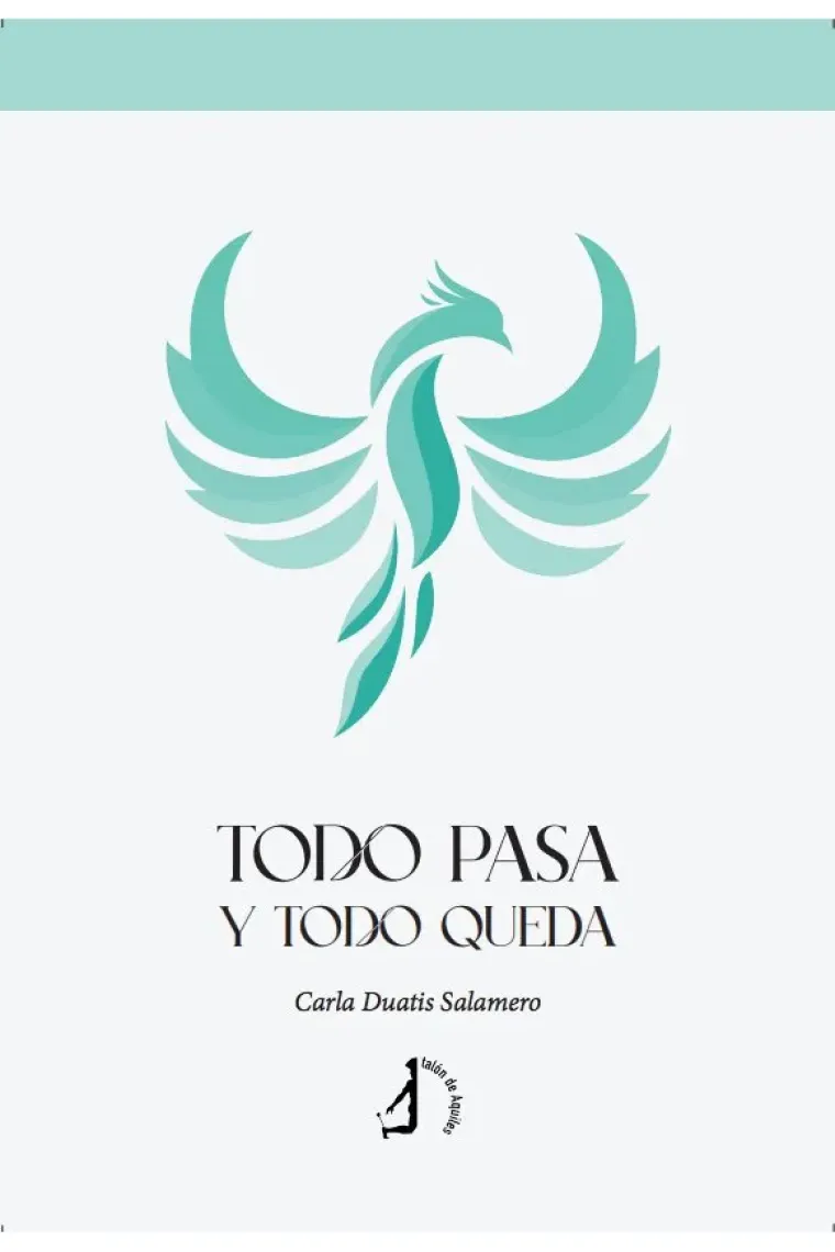 TODO PASA Y TODO QUEDA