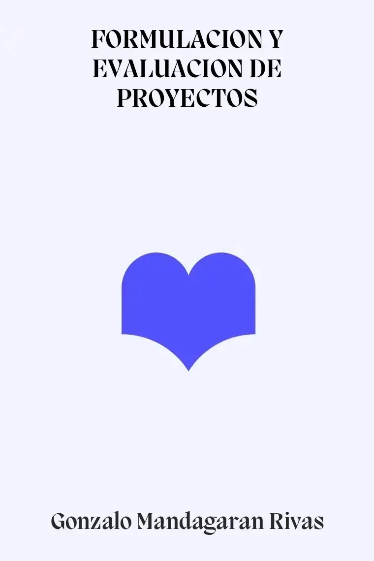 FORMULACION Y EVALUACION DE PROYECTOS
