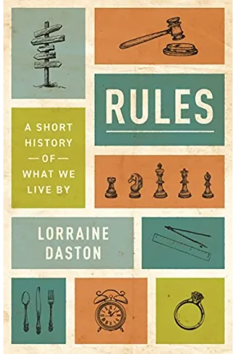 Rules: A Short History of What We Live By (The Lawrence Stone Lectures, 13) (Inglés)