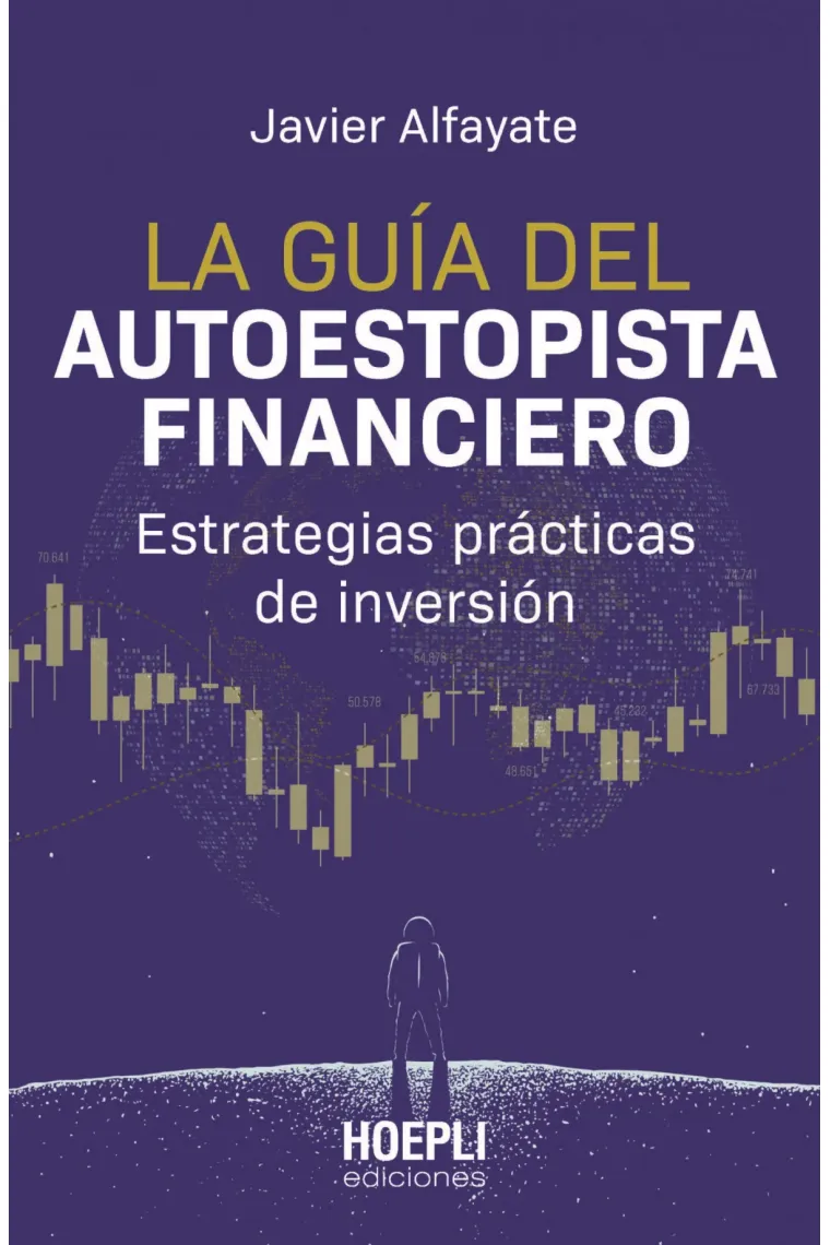La guía del autoestopista financiero.