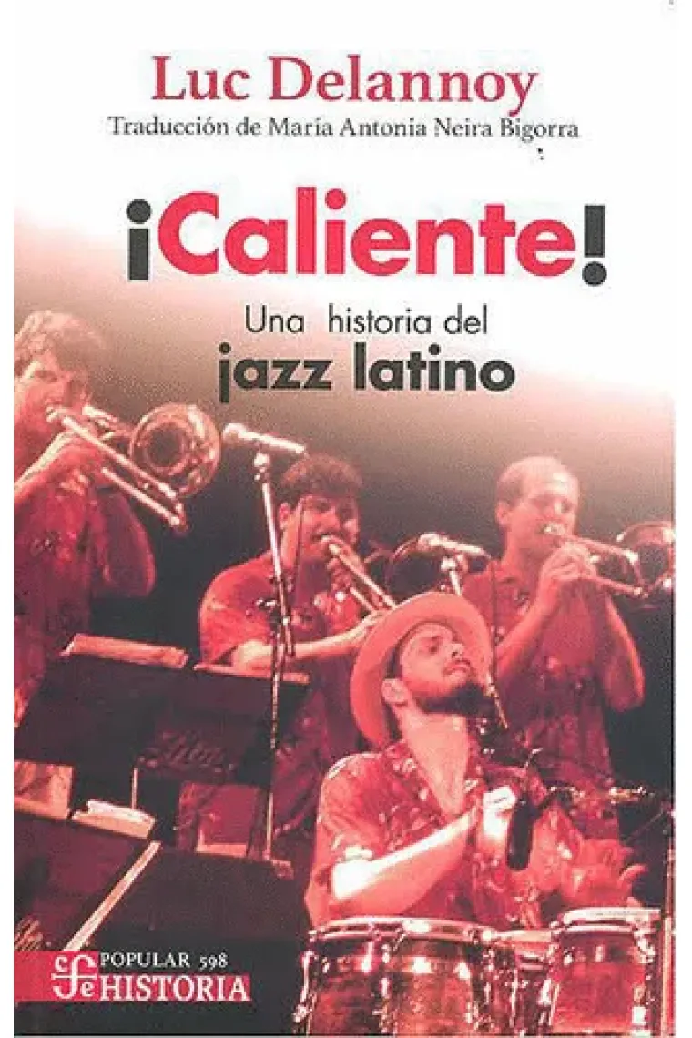 ¡Caliente! Una historia del jazz latino
