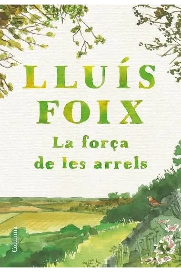 La força de les arrels (Catalán)